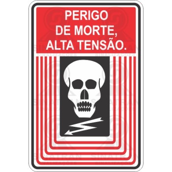 Perigo de morte, alta tensão.